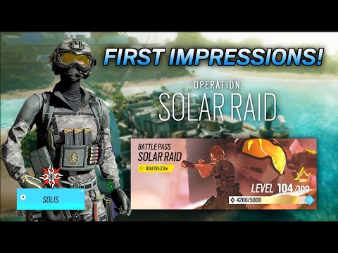 First Impressions to Solar Raid! - Rainbow Six Siege New Season