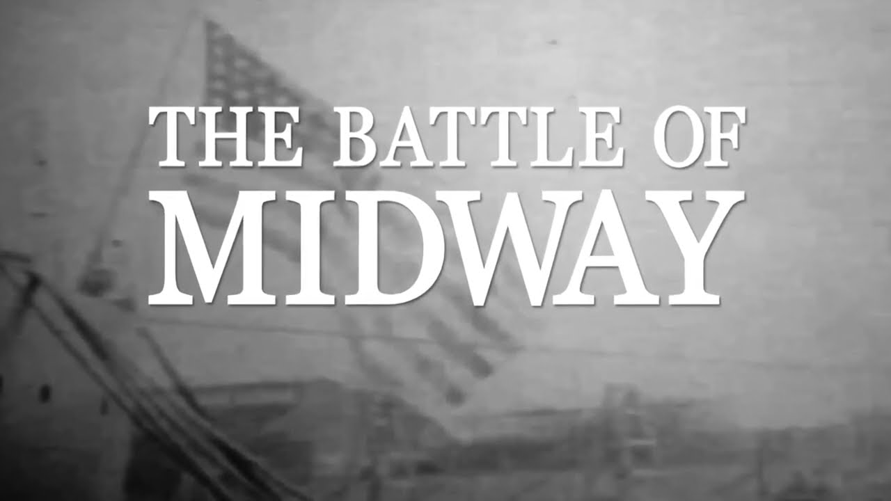 The Battle of Midway - The Pacific Theater of World War II, 4–7 June, 1942