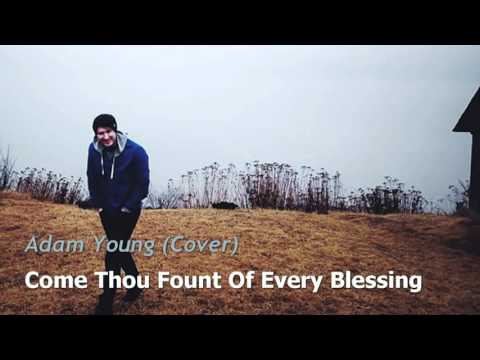 Come Thou Fount Of Every Blessing - Adam Young [Owl City] (Cover) Lyrics [CC]