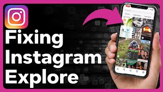 How To Fix Instagram Explore Page