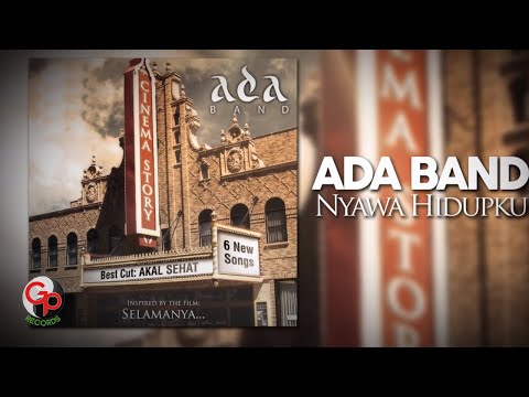 Ada Band - Nyawa Hidupku (Official Lyric)