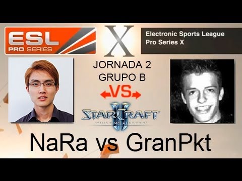 EPS X - NaRa vs GranPkt - Grupo C - Jornada 2 - Starcraft 2