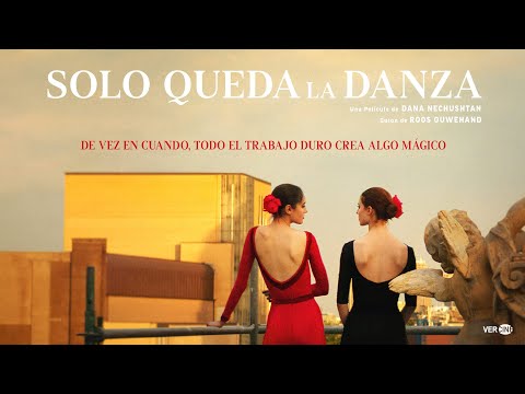 Tráiler en español de Solo queda la danza