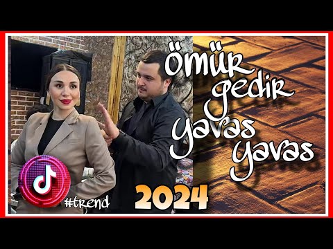 Ömür Gedir Yavaş Yavaş Qocalıram  2024 - ( Xanish Söhretoğlu Gunay Mutelimova ) [ yeni trend ]