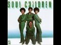 Soul Children- I'll be the other woman