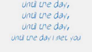 Until I Met You- The Sunstreak Lyrics [: