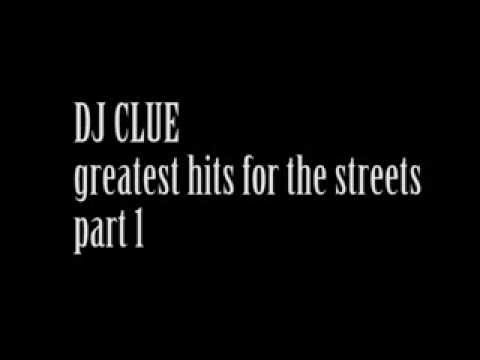 DJ Clue greatest hits for the streets!