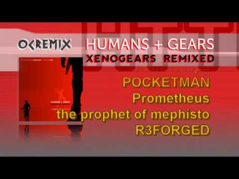 Humans + Gears: 2-04 Dreamscape (Xenogears / OC ReMix)