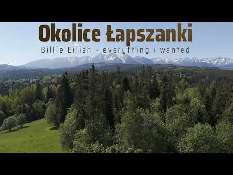 2024 Panorama Tatr wiosną - Łapszanka - Billie Eilish - everything i wanted #Tatry #Krajobraz #Chill