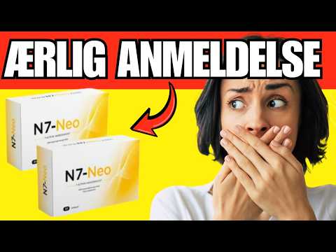 🔥 N7-NEO KAPSLER ANMELDELSE – VIRKER DET? KØBE,  ERFARINGER, VIRKNING & RESULTATER 2026