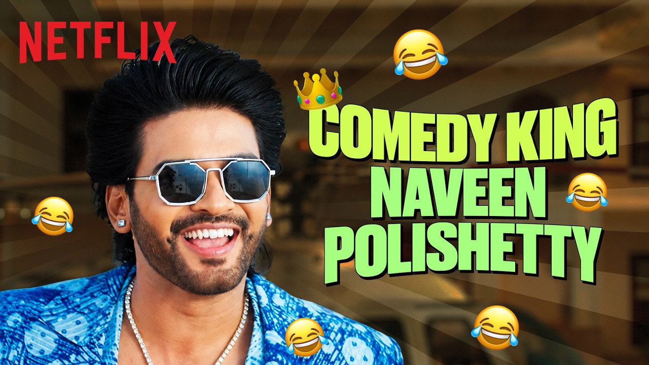 Naveen Polishetty is Hilarious | Anaganaga Oka Raju | Netflix India