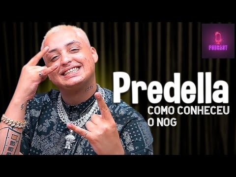 PREDELLA COMO CONHECEU O NOG ( Corte )