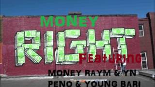 Money Rame & YN & King Peno & Young Bari - Money Right