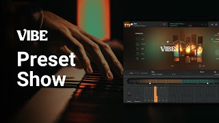 Video thumbnail for Preset Show | Virtual Pianist VIBE by ujam Instruments