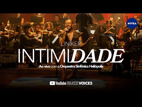 Liniker - Intimidade | #YouTubeBlack Voices Liniker 2022