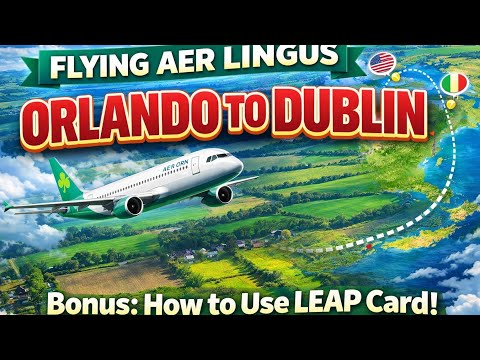 Flying Orlando (MCO) to Dublin: An Epic Travel Day!