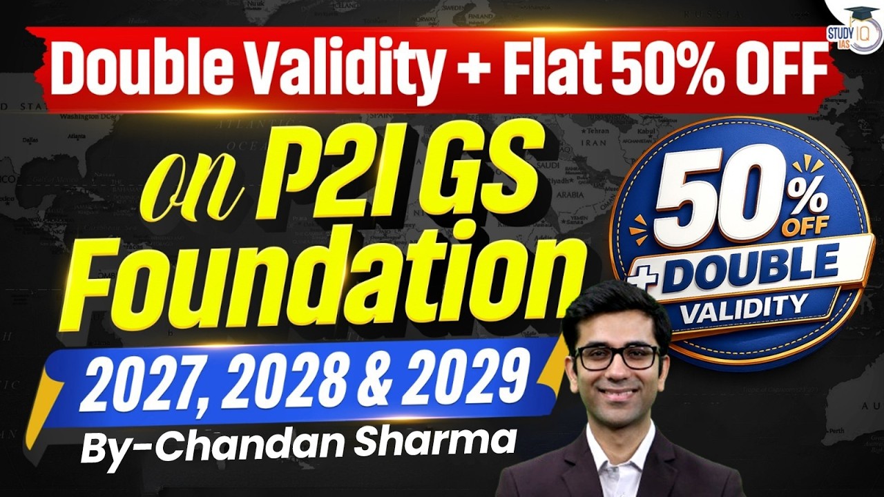 Flat 50% OFF on UPSC GS Foundation Batch | Double Validity Offer Live
