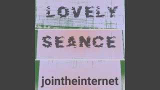 Lovely Seance Music Video