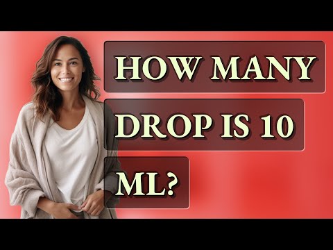 How many drop is 10 mL?
