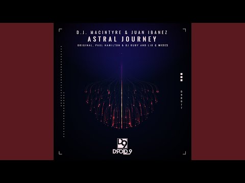 Astral Journey (Paul Hamilton & DJ Ruby Remix)