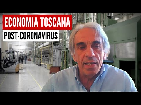 L'economia della Toscana post-coronavirus con il prof Stefano Casini Benvenuti