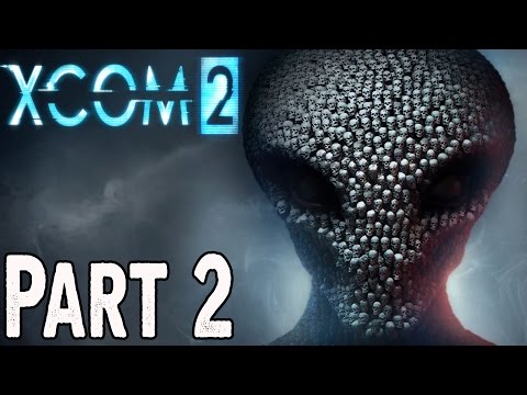 XCOM 2 Walkthrough Part 2 Gameplay Lets Play Review