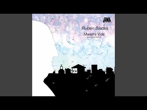Manuela, después... (La doña) – Rubén Blades