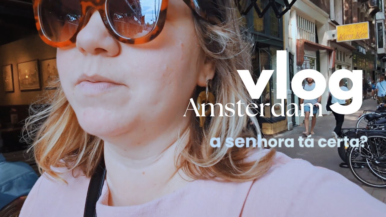 Verão em Amsterdam: comprinhas, preparativos para o MAIOR SHOW do ano e muita comilança.