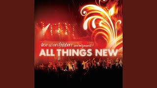 All Things New (Live)