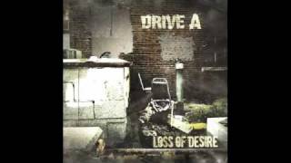Drive A - Smiling With Hate