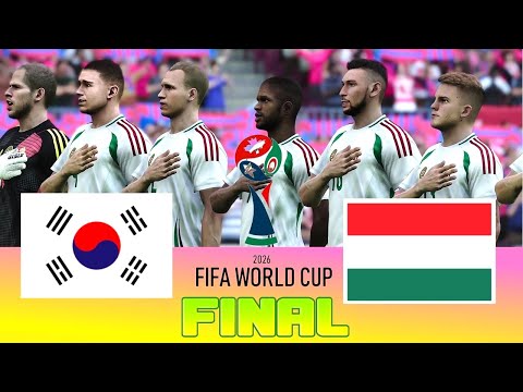 SOUTH KOREA vs HUNGARY - Final FIFA World Cup 2026 | Full Match All Goals | Football Match