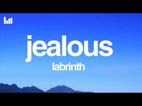 Labrinth - Jealous (Lyrics)