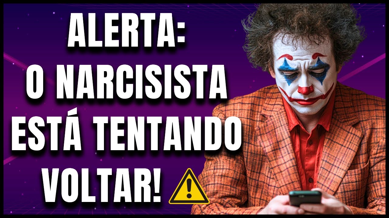 Atenção: Sinais Claros de Que o Narcisista Está Tentando Voltar Para a Sua Vida