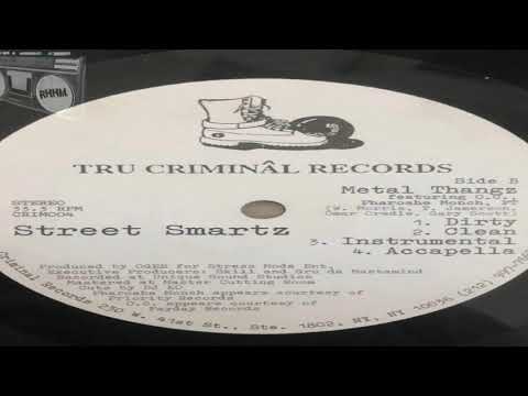 STREET SMARTZ feat. O.C. & PHAROAHE MONCH - METAL THANGZ