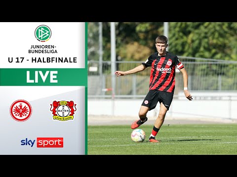 Re-LIVE Eintracht Frankfurt - Bayer Leverkusen | U17 Bundesliga | Halbfinale 2 - Rückspiel