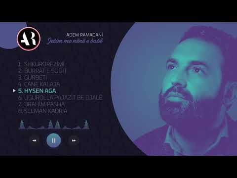 Adem Ramadani - Hysen Aga (Official Video)