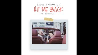 Jacob Sartorius - Hit Me Back Ft. Blackbear (Official Music Video)