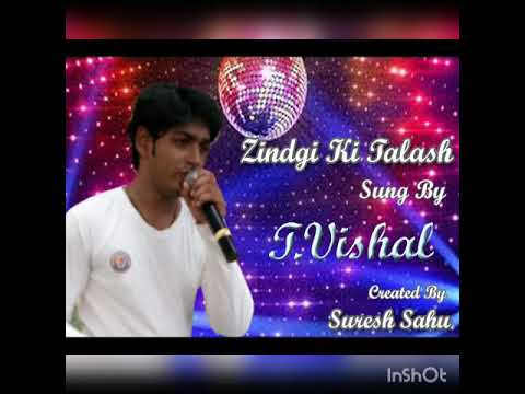 T Vishal Zindagi Ki...