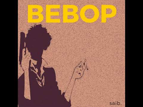 saib. - Bebop
