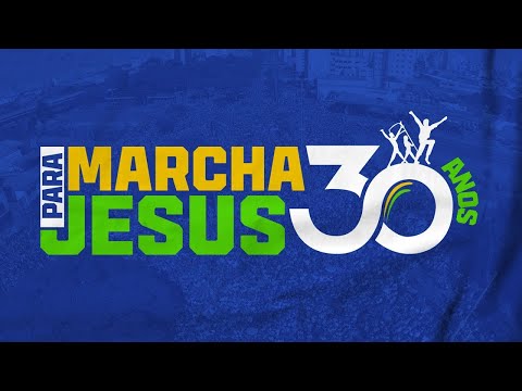 MARCHA PARA JESUS 30 ANOS 2022 09/07/22