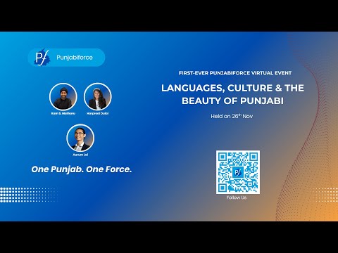 𝗙𝗜𝗥𝗦𝗧-𝗘𝗩𝗘𝗥 𝗣𝘂𝗻𝗷𝗮𝗯𝗶𝗳𝗼𝗿𝗰𝗲 𝗩𝗶𝗿𝘁𝘂𝗮𝗹 𝗘𝘃𝗲𝗻𝘁 | Aurum Lai | Languages, Culture & The Beauty of Punjabi