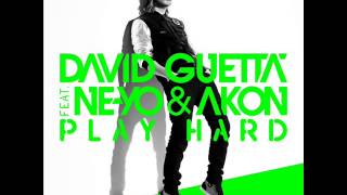Play Hard - David Guetta ft Ne Yo &amp; Akon