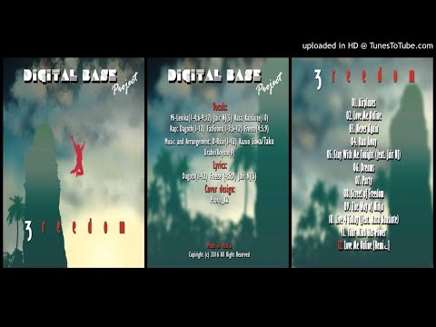 Digital Base Project ‎– Never Again (Track taken from the album 3reedom – 2016)