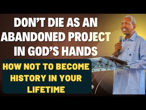Don’t Die as an Abandoned Project in God’s Hands — Gbile Akanni