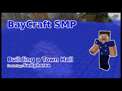 BayCraft SMP [13] - Town Hall