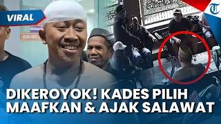 DIKEROYOK 10 ORANG! Kades di Lumajang Pilih Maafkan Pelaku & Ajak Salawat Bareng