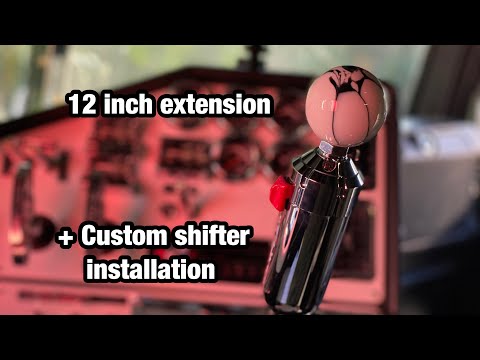 How to install 12” extensión and custom shifter on semi truck