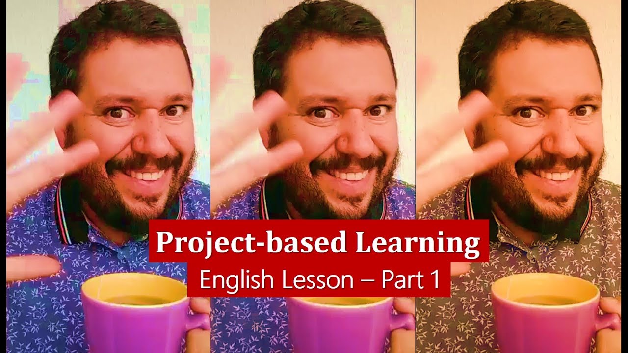 Project-Based Learning Part 1: Integrating PBL principles in your English Lesson