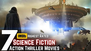 Top 7 Sci Fi Action Thriller Movies | Must Watch before You Die! YouTube, Netflix, Amazon Prime