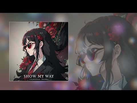 Lastfragment, OokiiBoy - Show My Way (Официальная премьера трека)